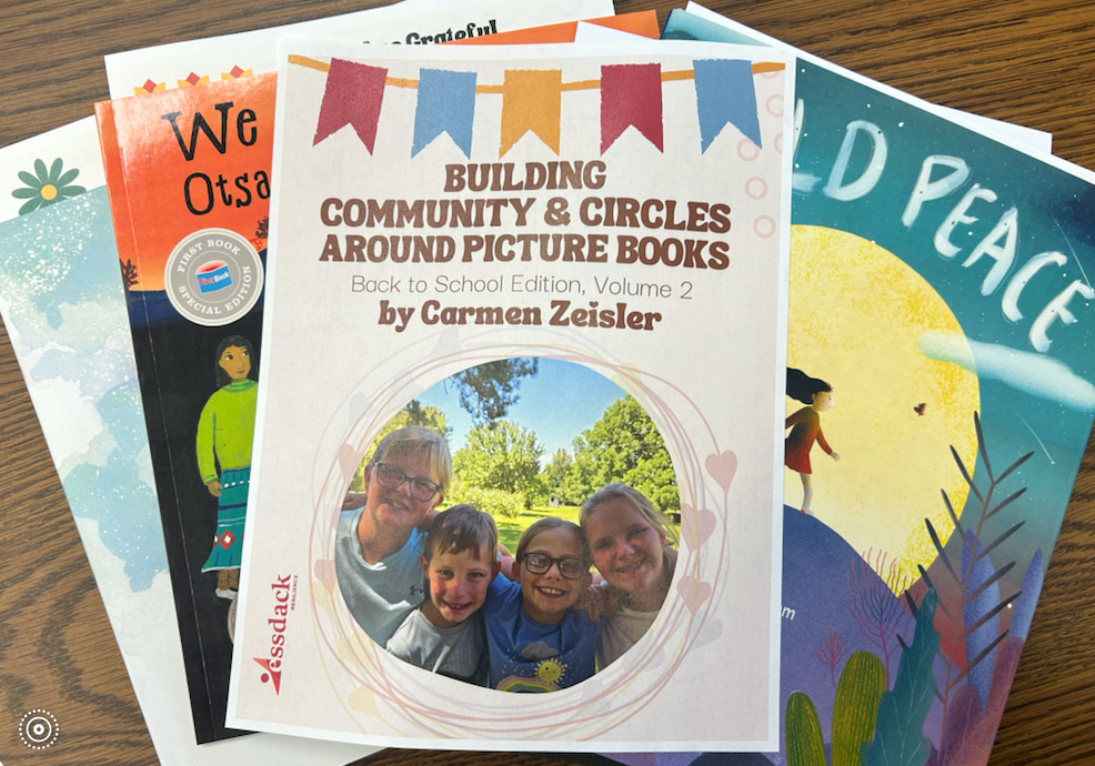Building Community and Circles Around Picture Books: Back To School Edition Volume 2