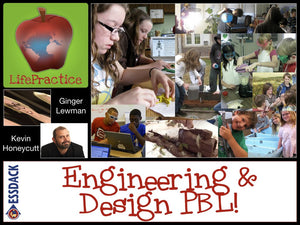 LifePractice PBL: Engineering & Design