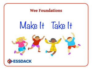 Make It   Take It - Wee Foundations