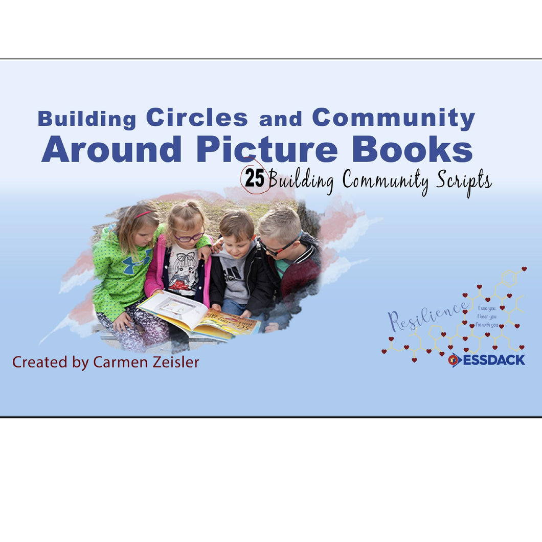 Building Circles and Community Around Picture Books: 25 Building Community Scripts